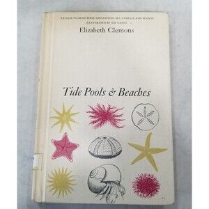 Tide pools & beaches hardcover Book Elizabeth Clemons former library book 1964